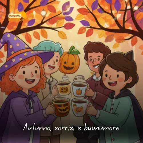 Immagini Buongiorno Gratis per Iniziare la Giornata con un Sorriso 195 Autunno sorrisi e buonumore