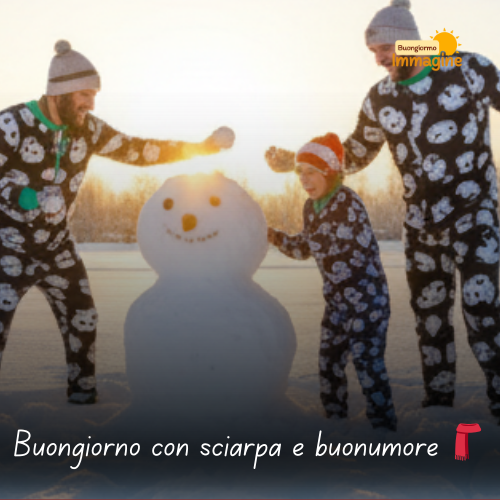 Immagini Buongiorno Gratis per Iniziare la Giornata con un Sorriso 123 Buongiorno con sciarpa e buonumore 🧣