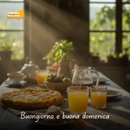 Buongiorno e buona domenica