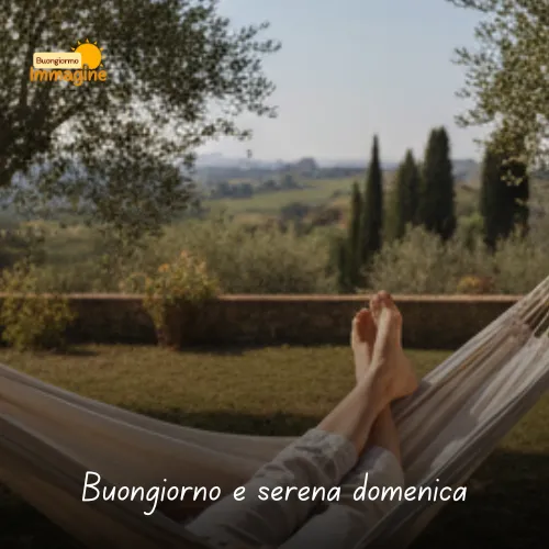Buongiorno e serena domenica