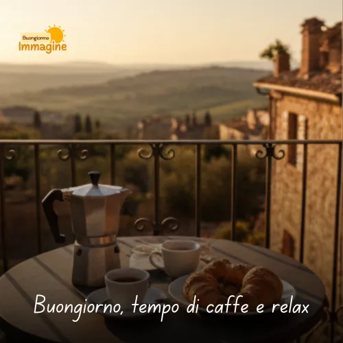 Buongiorno tempo di caffe e