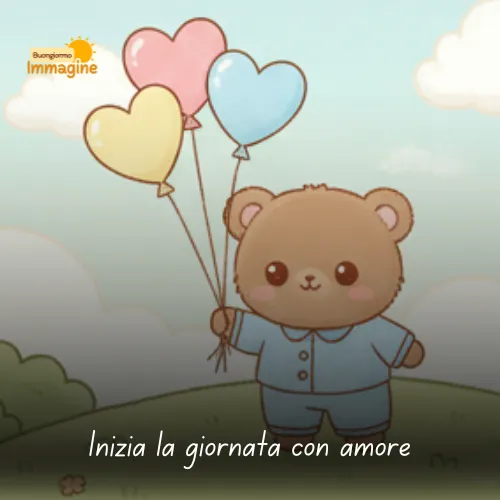 Immagini Buongiorno Gratis per Iniziare la Giornata con un Sorriso 207 Inizia la giornata con amore