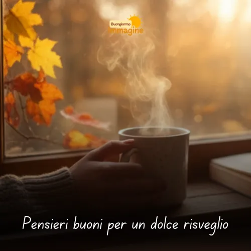 Immagini Buongiorno Gratis per Iniziare la Giornata con un Sorriso 168 Pensieri buoni per un dolce risveglio