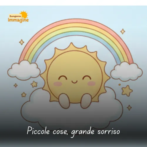 Immagini Buongiorno Gratis per Iniziare la Giornata con un Sorriso 208 Piccole cose, grande sorriso