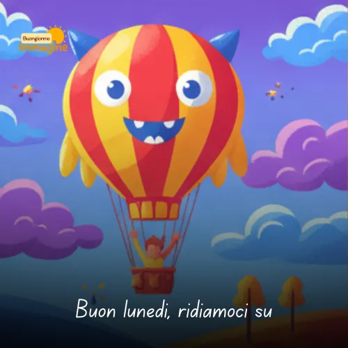 Immagini Buongiorno Buon Lunedì per Iniziare con Positività 18 Buon lunedì, ridiamoci su