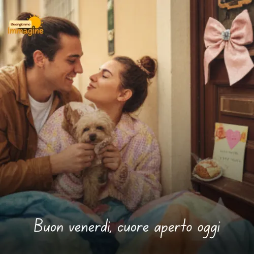 Buongiorno Buon Venerdì Immagini Nuove da Condividere con Gioia 14 Buon venerdì, cuore aperto oggi