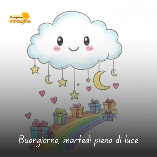 Buongiorno Buon Martedì: Immagini da Condividere con il Sorriso 58 Buongiorno, martedì pieno di luce