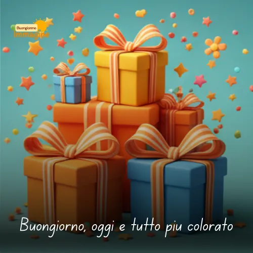 Buongiorno Buon Martedì: Immagini da Condividere con il Sorriso 42 Buongiorno, oggi è tutto più colorato