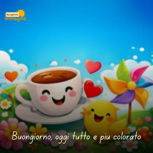 Buongiorno Buon Venerdì Immagini Nuove da Condividere con Gioia 47 Buongiorno, oggi tutto è più colorato