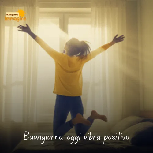 Buongiorno Buon Venerdì Immagini Nuove da Condividere con Gioia 24 Buongiorno, oggi vibra positivo
