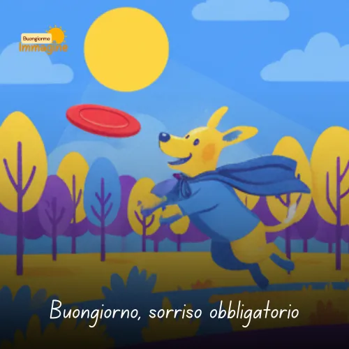 Immagini Buongiorno Buon Lunedì per Iniziare con Positività 16 Buongiorno, sorriso obbligatorio