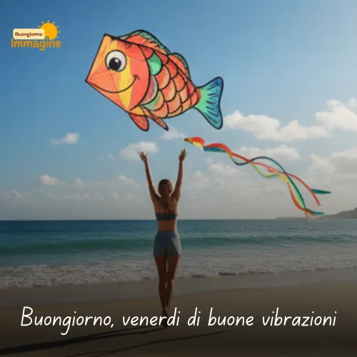 Buongiorno Buon Venerdì Immagini Nuove da Condividere con Gioia 63 Buongiorno, venerdì di buone vibrazioni