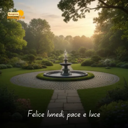 Immagini Buongiorno Buon Lunedì per Iniziare con Positività 8 Felice lunedì, pace e luce