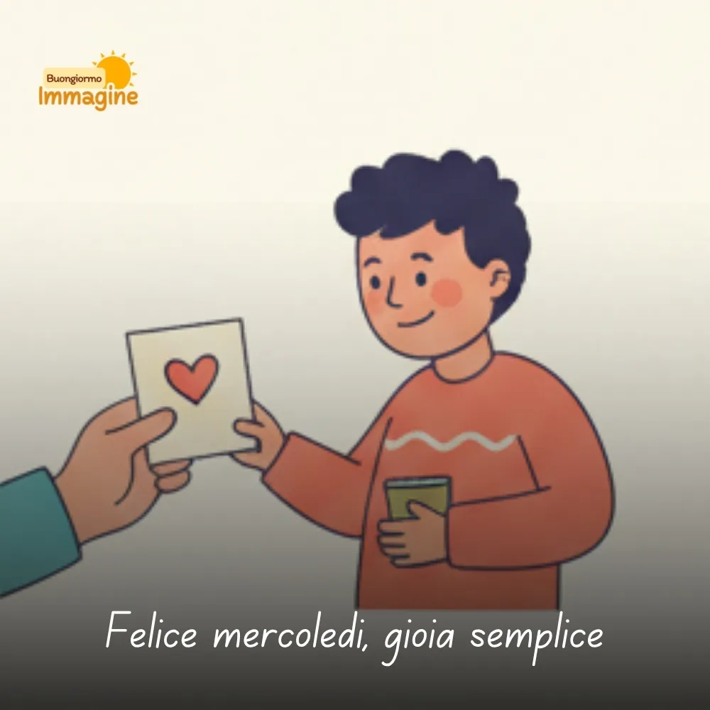 Felice mercoled&igrave;, gioia semplice